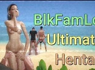 Blkfamlovin Ultimate hentai