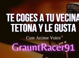 Te Coges Duro a tu Vecina Tetona y Le Gusta - ASMR Voz Tierna Anime Mujer