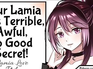 [Lamia Love Pt 4] Your Lamia Gal Missed Date Night, But Why