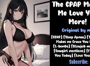 The CPAP Makes Me Love You More!  Audio Roleplay