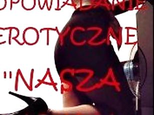 SEX STORY, OPOWIADANIE EROTYCZNE ''NASZA ZABAWA''