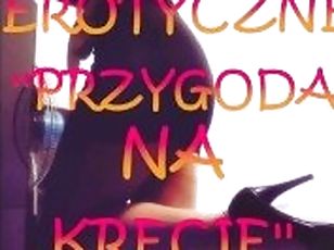 OPOWIADANIE EROTYCZNE ''PRZYGODA NA KRECIE''